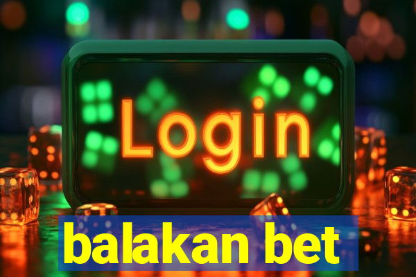 balakan bet